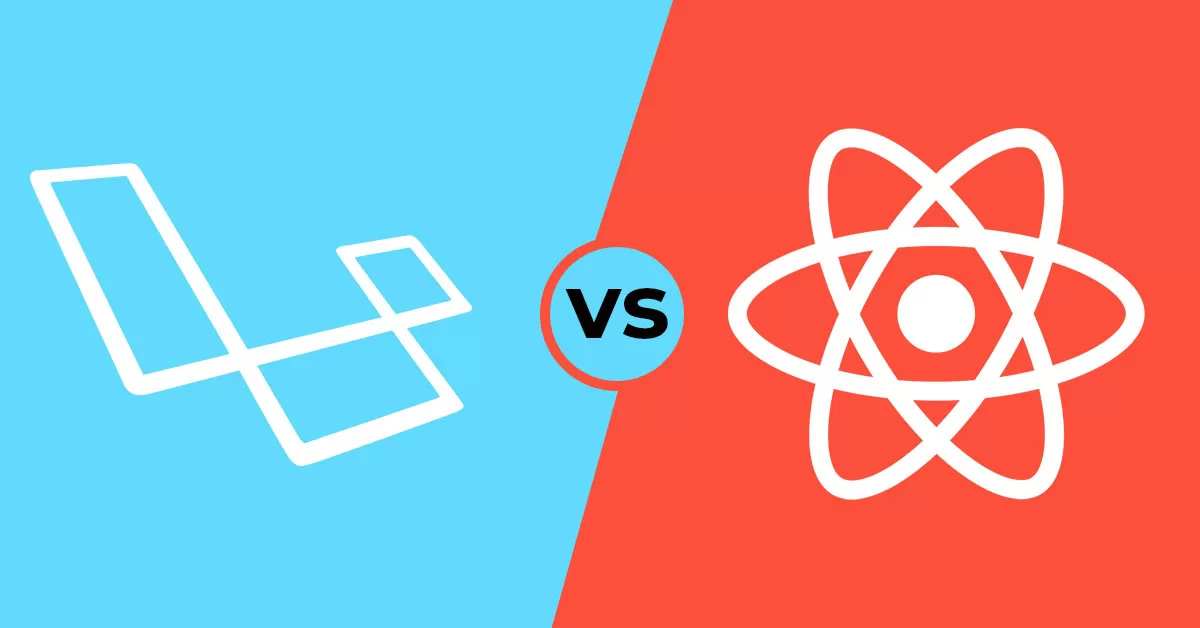 Laravel vs React